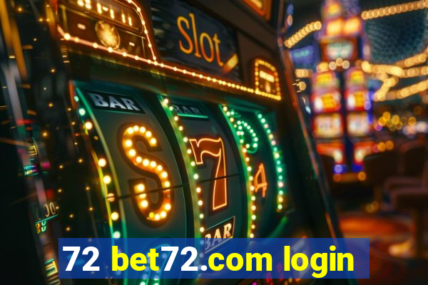 72 bet72.com login